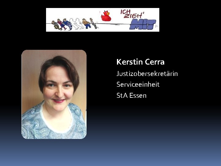 Kerstin Cerra Justizobersekretärin Serviceeinheit St. A Essen 