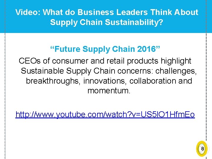 Video: What do Business Leaders Think About Supply Chain Sustainability? “Future Supply Chain 2016”
