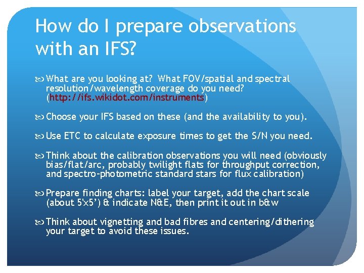 How do I prepare observations with an IFS? What are you looking at? What