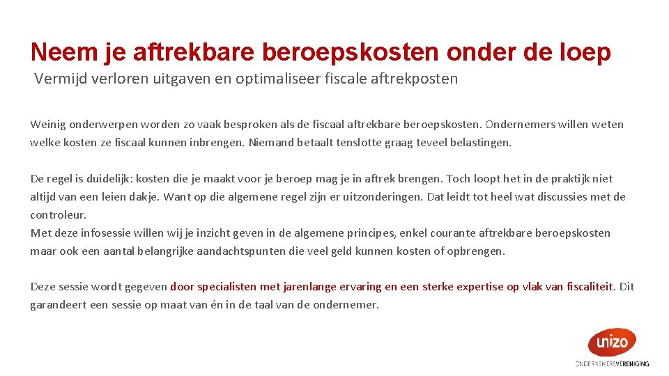 Neem je aftrekbare beroepskosten onder de loep Vermijd verloren uitgaven en optimaliseer fiscale aftrekposten
