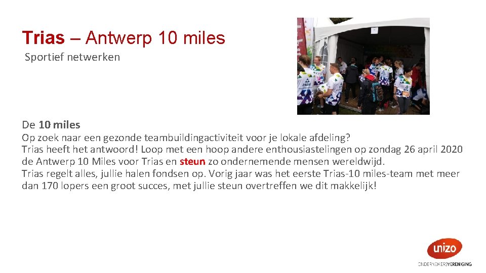 Trias – Antwerp 10 miles Sportief netwerken De 10 miles Op zoek naar een
