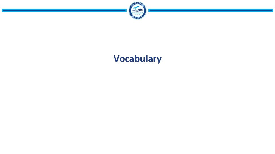 Vocabulary Vocabulary