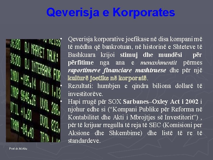 Qeverisja e Korporates • Qeverisja korporative joefikase në disa kompani më të mëdha që