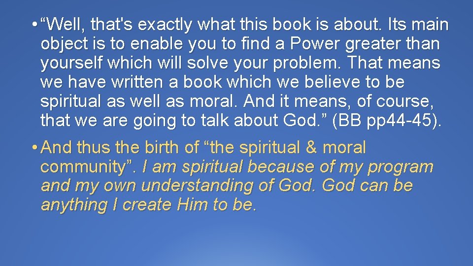  • “Well, that's exactly what this book is about. Its main object is