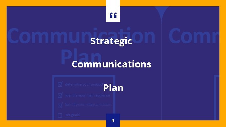 “ Strategic Communications Plan 4 