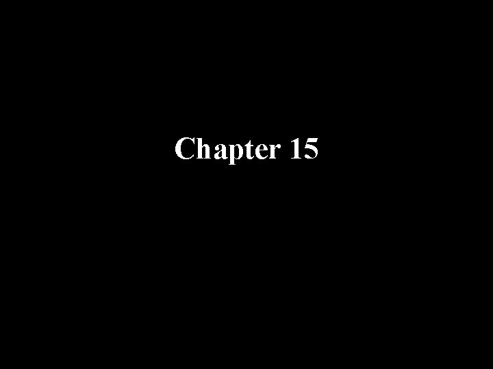 Chapter 15 