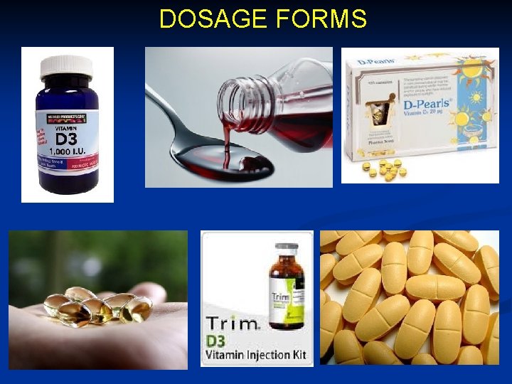 DOSAGE FORMS 