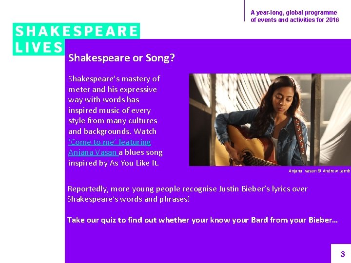 A year-long, global programme of events and activities for 2016 Shakespeare or Song? Shakespeare’s