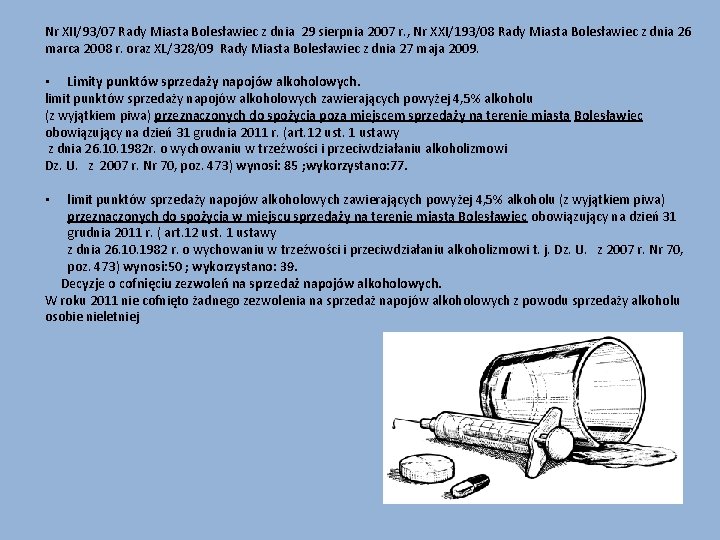 Nr XII/93/07 Rady Miasta Bolesławiec z dnia 29 sierpnia 2007 r. , Nr XXI/193/08