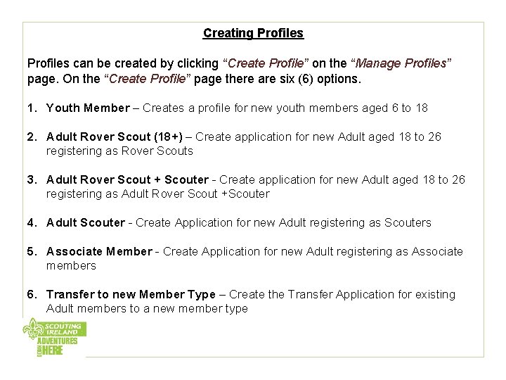 Creating Profiles can be created by clicking “Create Profile” on the “Manage Profiles” page.