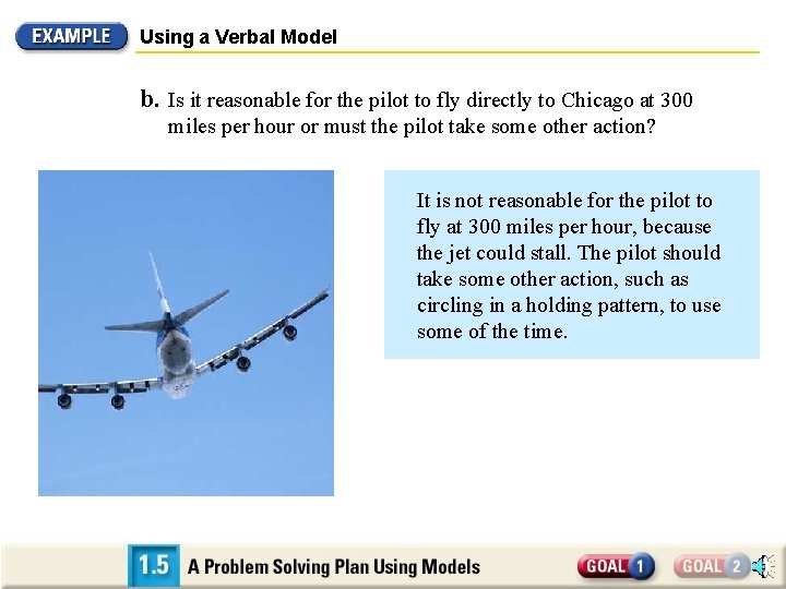 Using a Verbal Model b. Is it reasonable for the pilot to fly directly Using a Verbal Model b. Is it reasonable for the pilot to fly directly