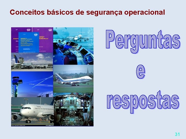 Conceitos básicos de segurança operacional 31 