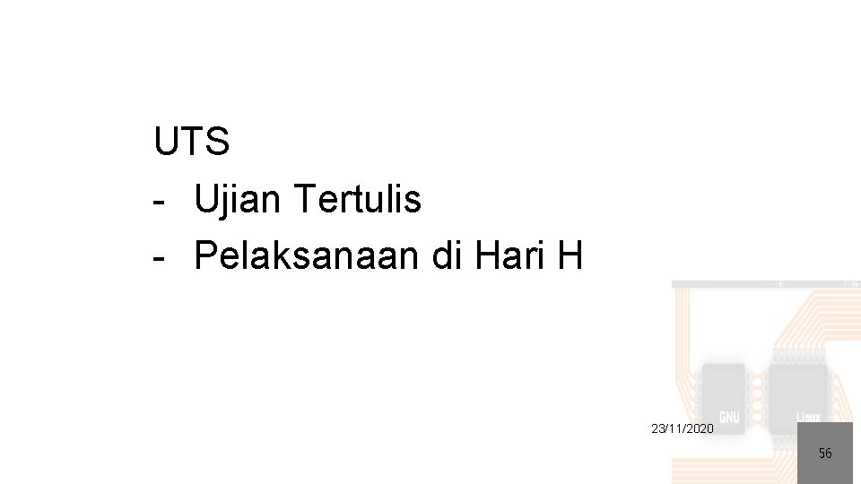 UTS - Ujian Tertulis - Pelaksanaan di Hari H 23/11/2020 56 