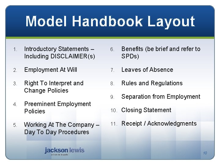 Model Handbook Layout 1. Introductory Statements – Including DISCLAIMER(s) 6. Benefits (be brief and