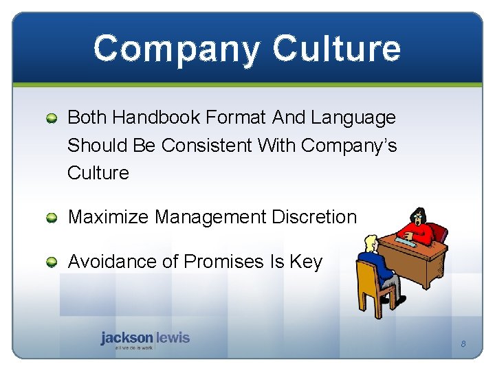 Company Culture Both Handbook Format And Language Should Be Consistent With Company’s Culture Maximize