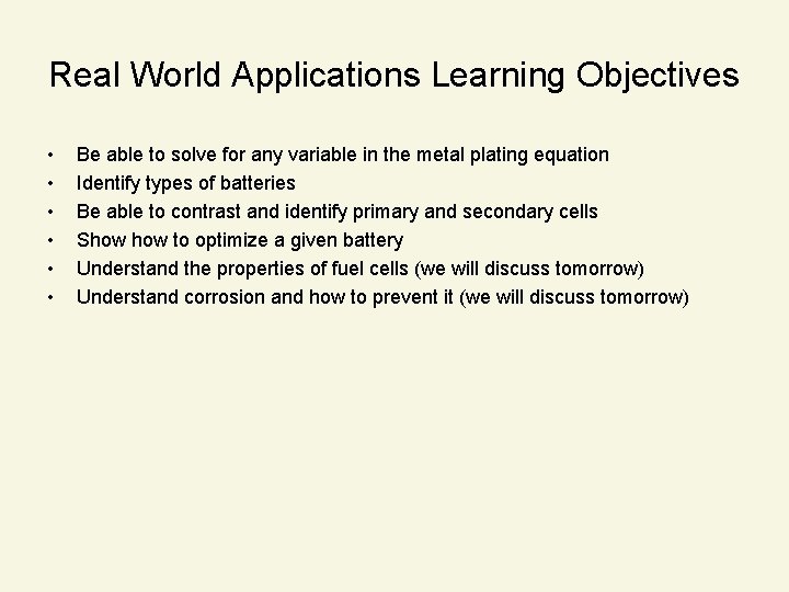 Real World Applications Learning Objectives • • • Be able to solve for any