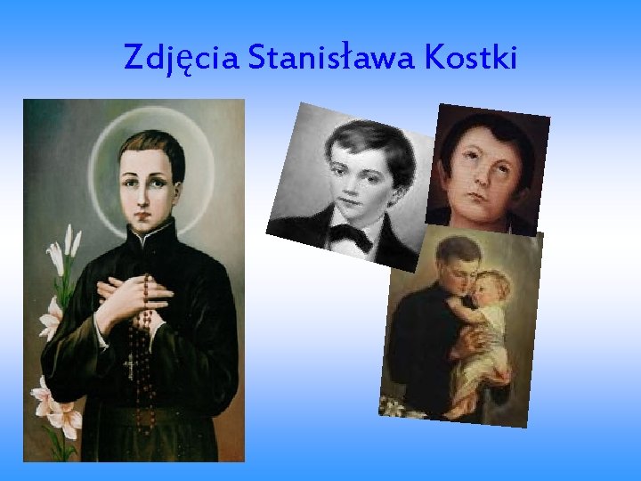 Zdjęcia Stanisława Kostki 