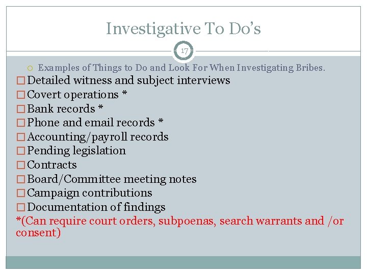 Investigative To Do’s 17 Examples of Things to Do and Look For When Investigating