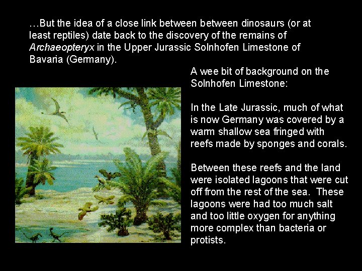 …But the idea of a close link between dinosaurs (or at least reptiles) date