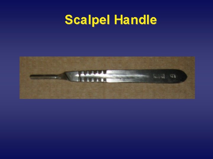Scalpel Handle 