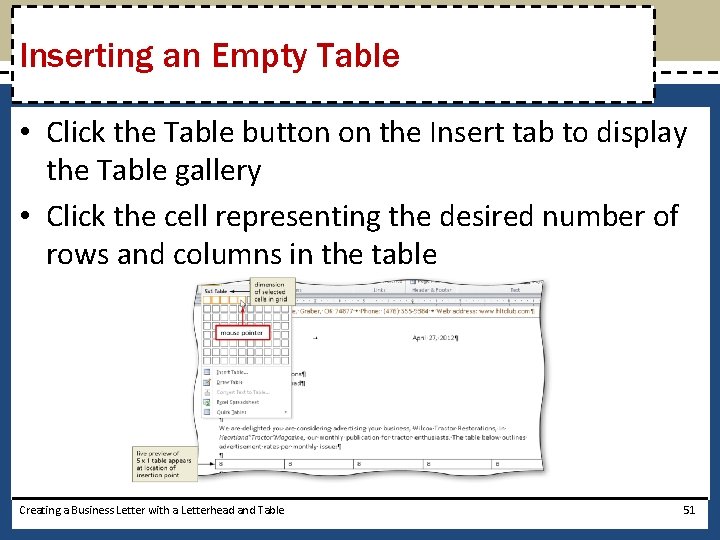Inserting an Empty Table • Click the Table button on the Insert tab to
