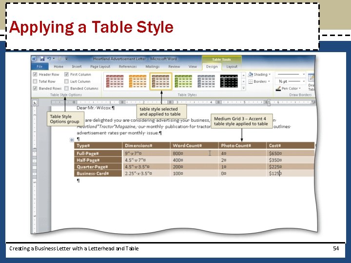 Applying a Table Style Creating a Business Letter with a Letterhead and Table 54