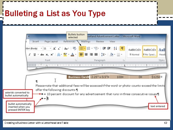 Bulleting a List as You Type Creating a Business Letter with a Letterhead and