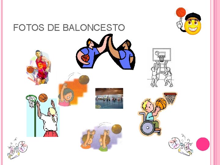 FOTOS DE BALONCESTO 