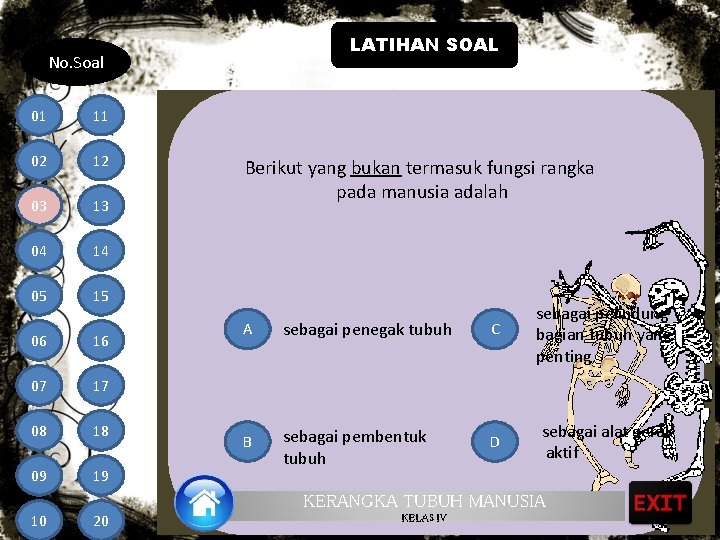 LATIHAN SOAL No. Soal 01 11 02 12 03 13 04 14 05 15