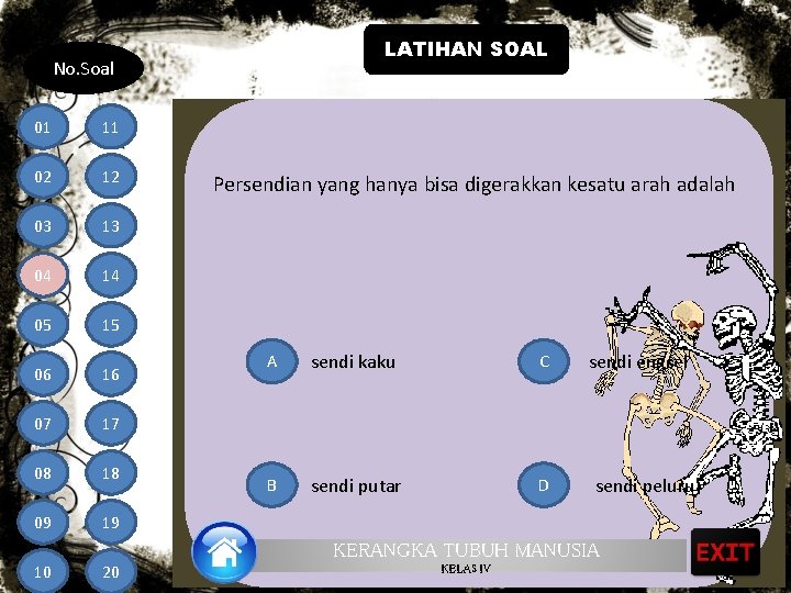 LATIHAN SOAL No. Soal 01 11 02 12 03 13 04 14 05 15