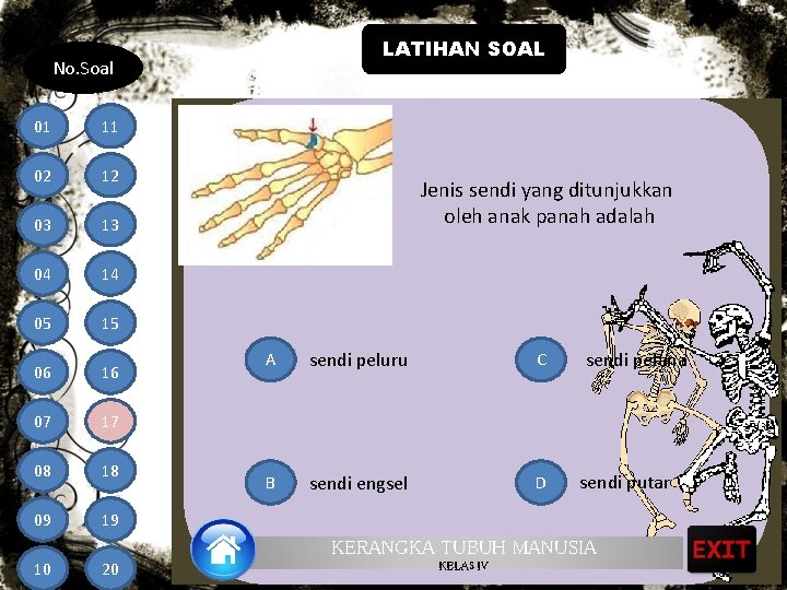 LATIHAN SOAL No. Soal 01 11 02 12 03 13 04 14 05 15