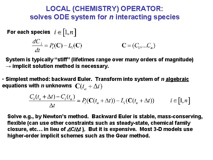 LOCAL (CHEMISTRY) OPERATOR: solves ODE system for n interacting species For each species System