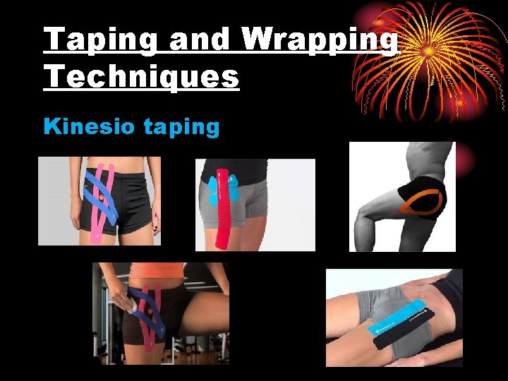 Taping and Wrapping Techniques Kinesio taping 