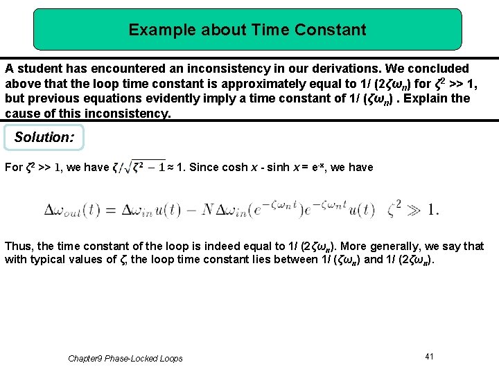 Example about Time Constant A student has encountered an inconsistency in our derivations. We