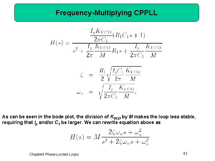 Frequency-Multiplying CPPLL As can be seen in the bode plot, the division of KVCO