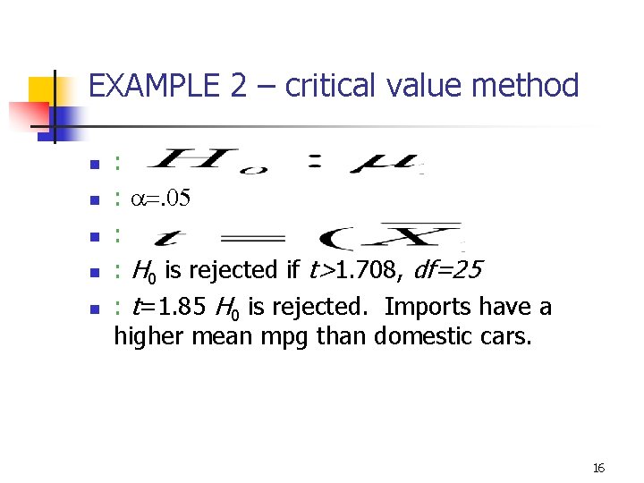 10 -13 EXAMPLE 2 – critical value method n n n : : a=.