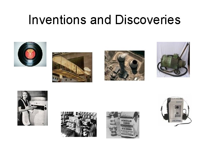 Inventions and Discoveries 