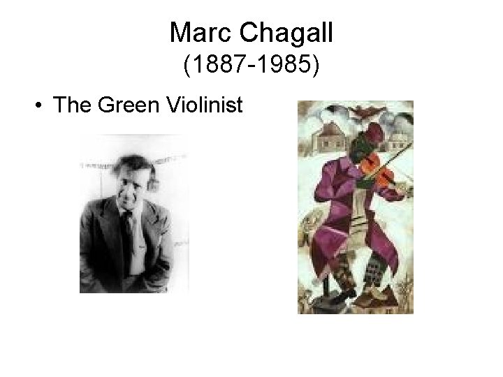 Marc Chagall (1887 -1985) • The Green Violinist 