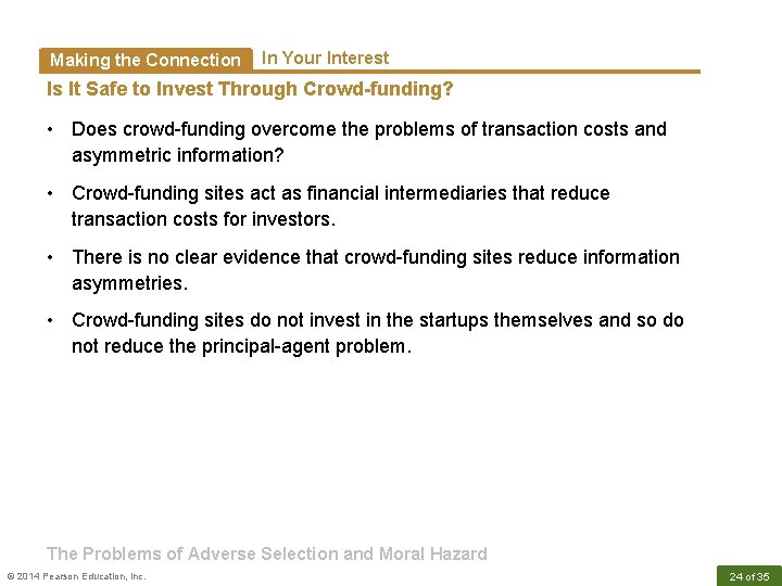 Making the Connection In Your Interest Is It Safe to Invest Through Crowd-funding? •