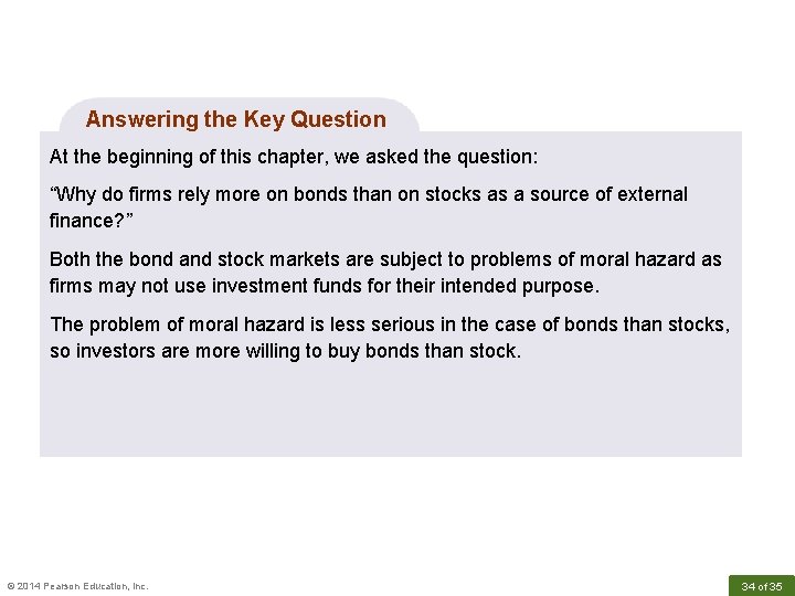 Answering the Key Question At the beginning of this chapter, we asked the question: