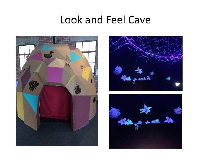 Look and Feel Cave 