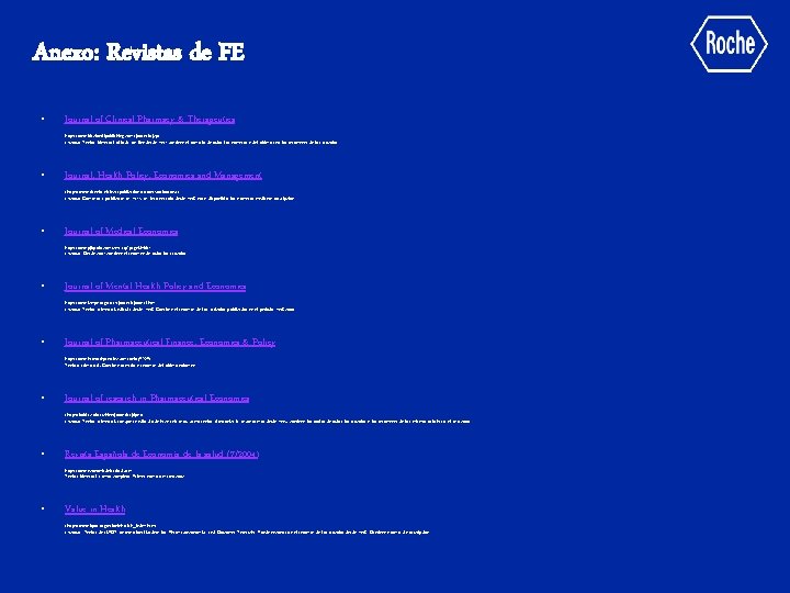 Anexo: Revistas de FE • Journal of Clinical Pharmacy & Therapeutics http: //www. blackwellpublishing.