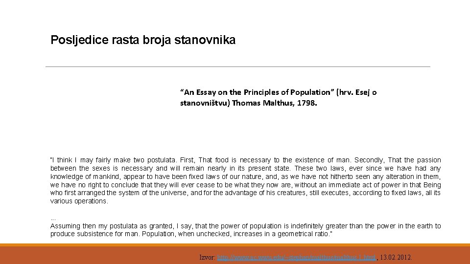Posljedice rasta broja stanovnika “An Essay on the Principles of Population” (hrv. Esej o