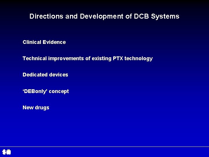 Directions and Development of DCB Systems Clinical Evidence Technical improvements of existing PTX technology