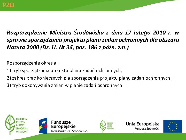 PZO Rozporządzenie Ministra Środowiska z dnia 17 lutego 2010 r. w sprawie sporządzania projektu