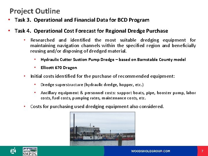 Project Outline • Task 3. Operational and Financial Data for BCD Program • Task