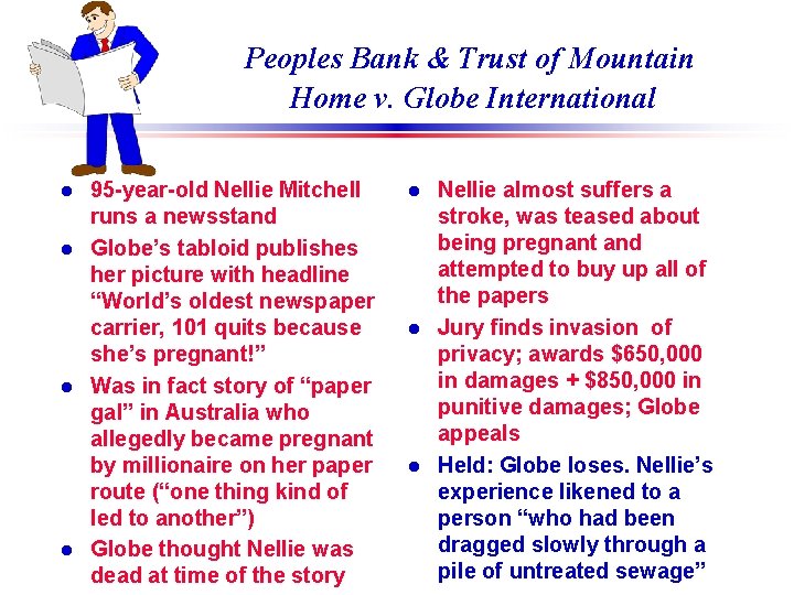 Peoples Bank & Trust of Mountain Home v. Globe International l l 95 -year-old