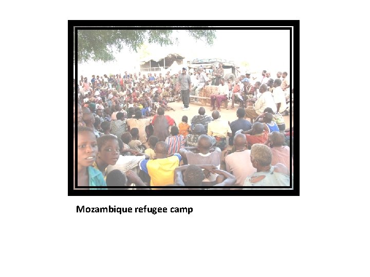 Mozambique refugee camp 