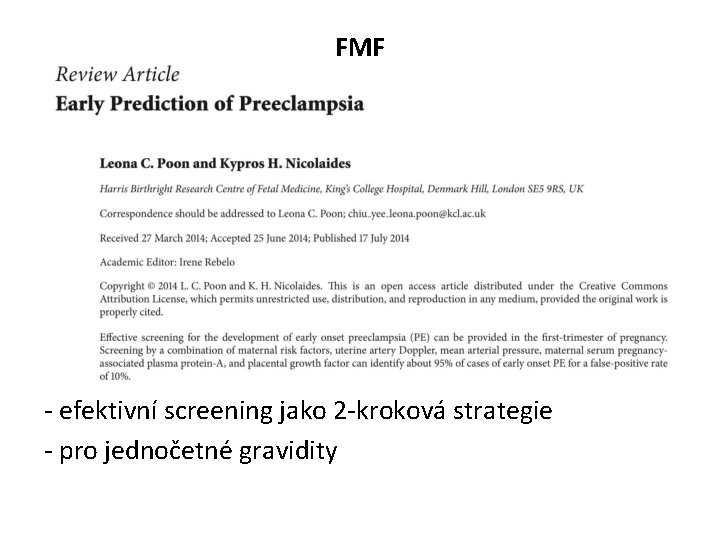 FMF - efektivní screening jako 2 -kroková strategie - pro jednočetné gravidity 