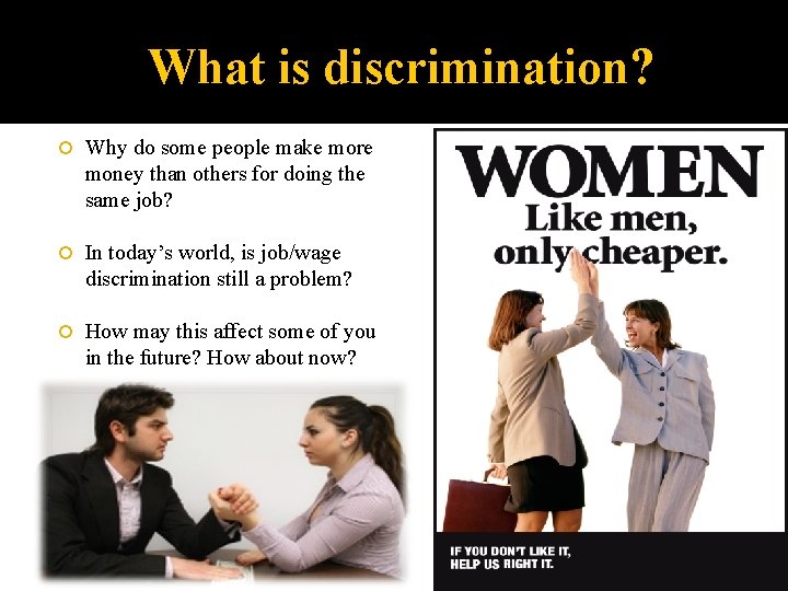 What is discrimination? Why do some people make more money than others for doing